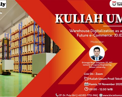 Kuliah Umum Warehaouse Digitalization as an Enabler for Future e-Commerce